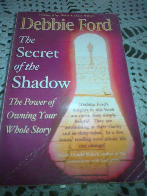 The Secret of the Shadow by Debbie Ford