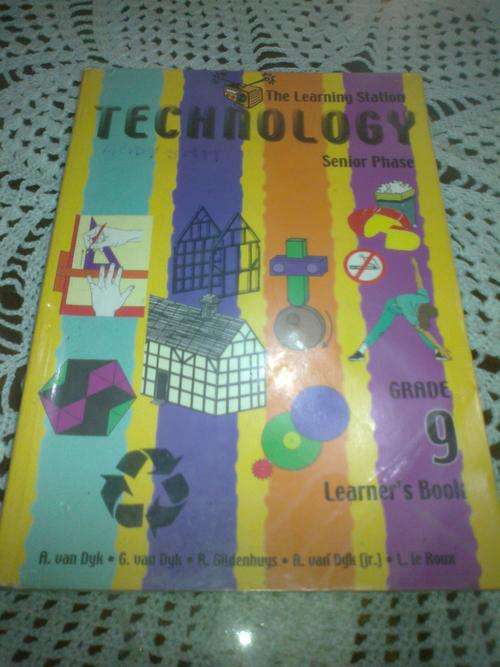 The Learning Station - Technology Senior Phase, Grade 9 Learner`s Book