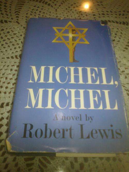 Michel, Michel by Robert Lewis
