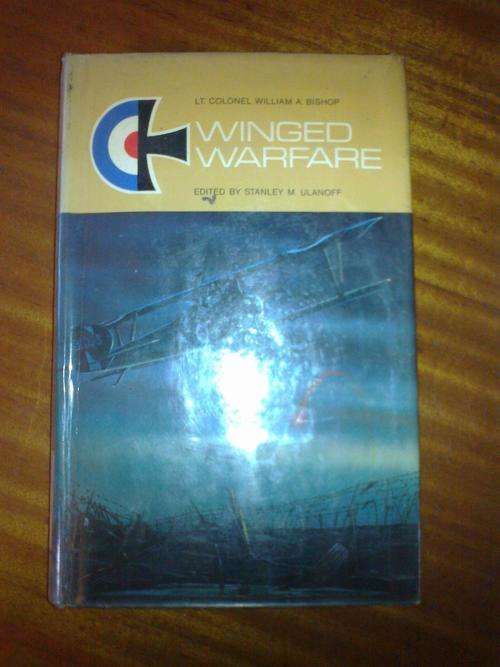 Winged Warfare by Lt Colonel WA Bishop