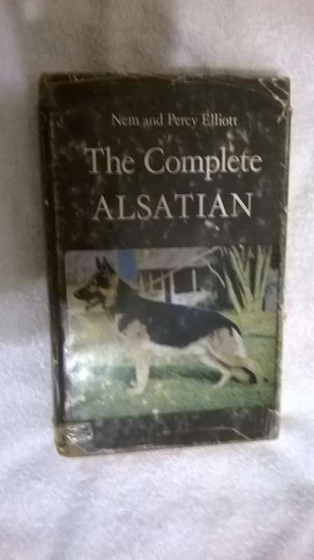 The Complete Alsatian - Nem and Percy Elliott