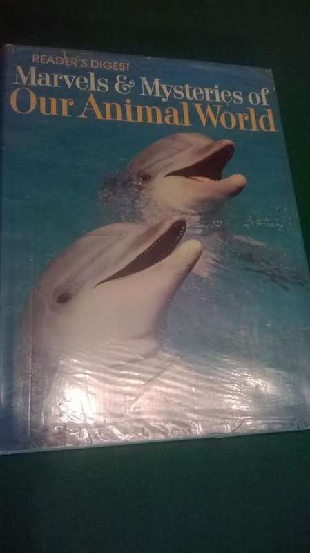Marvels And Mysteries of Our Animal World  - Readers Digest