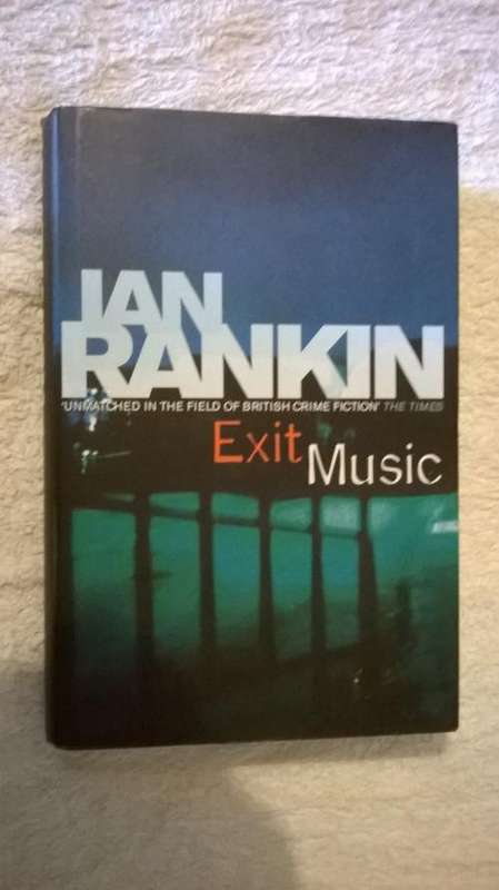 Exit Music by Ian Rankin