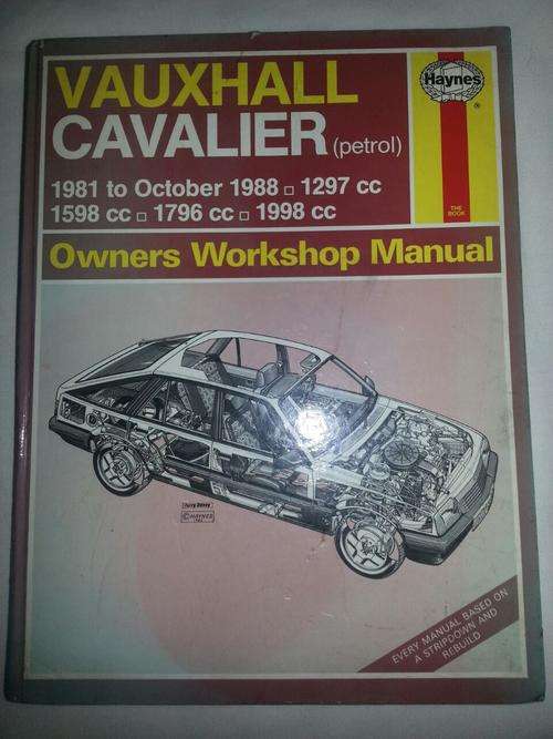 Vauxhall Cavalier 1981 to October 1988 Haynes Owners Workshop Manual