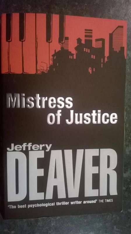 Jeffery Deaver - Mistress of Justice