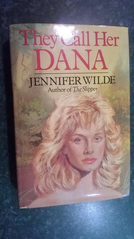 They  Call Her Dana - Jennifer Wilde