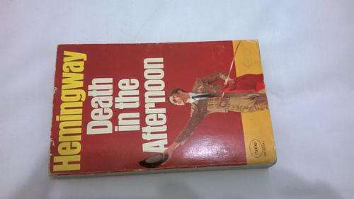 Death in the afternoon by Ernest Hemingway
