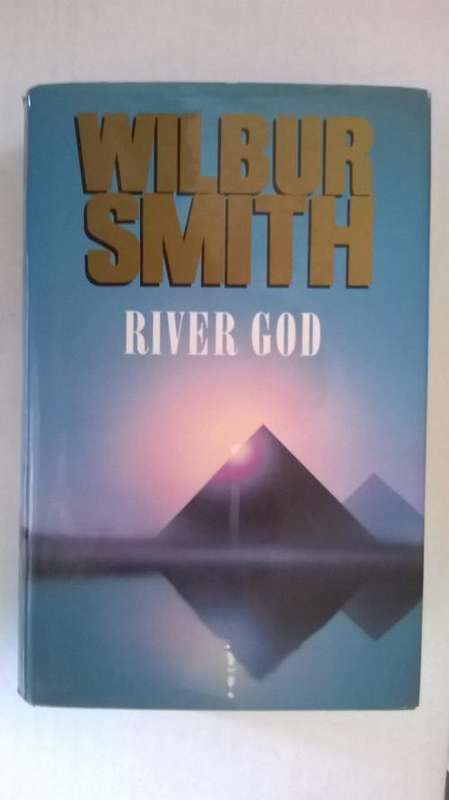 River God by Wilbur Smith