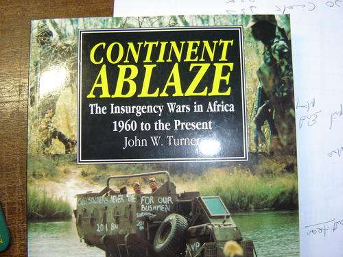 Continent Ablaze - The Insurgency Wars in Africa 1960 to present