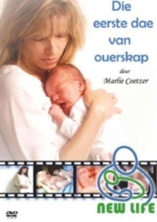 Die Eerste dae van Ouerskap - DVD - nuut