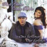 Rudi Claase & Corlea Botha: Ons Lieflinge/Our Darlings - nuut