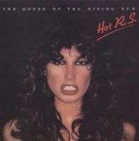 Hot R.S.: House of the Rising Sun - new