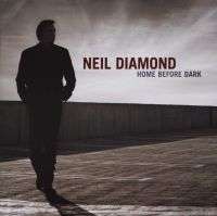 Neil Diamond: Home Before Dark (CD & DVD Deluxe Edition) - like new!