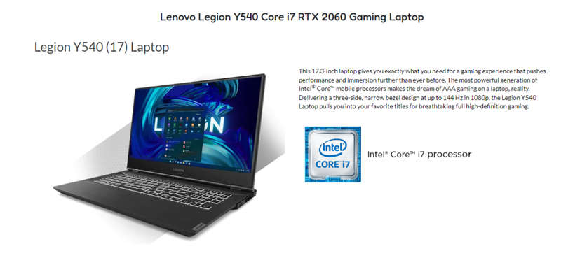 LENOVO LEGION Y540 | 9TH GEN CORE i7-9750H | 16GB RAM | 512GB SSD/1TB HDD | 6GB RTX 2060 | 17.3 FHD
