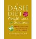 The Dash Diet Weight Loss Solution by  Marla Heller