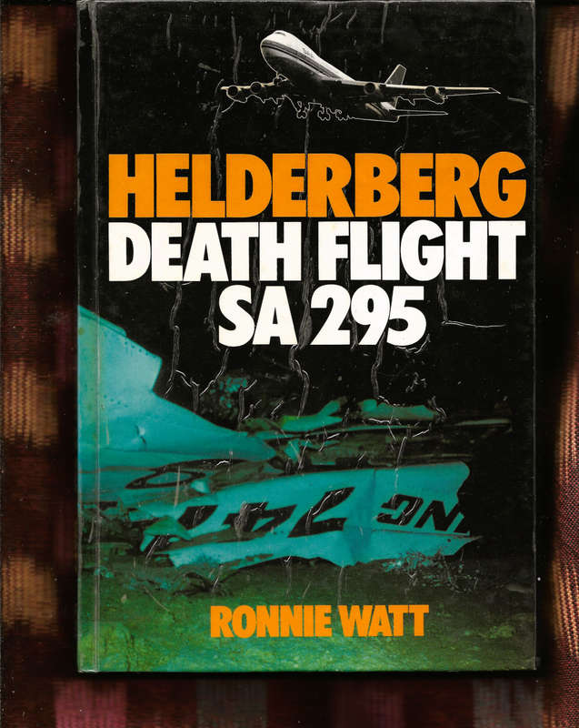 HELDERBERG DEATH FLIGHT SA295  by RONNIE WATT