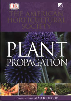 American Horticultural Society Plant Propagation  (FREE eBook + eReader Software)