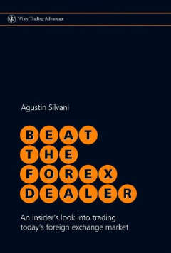 Beat the Forex Dealer: An Insider's Look Into Trading...  (FREE eBook + eReader Software)