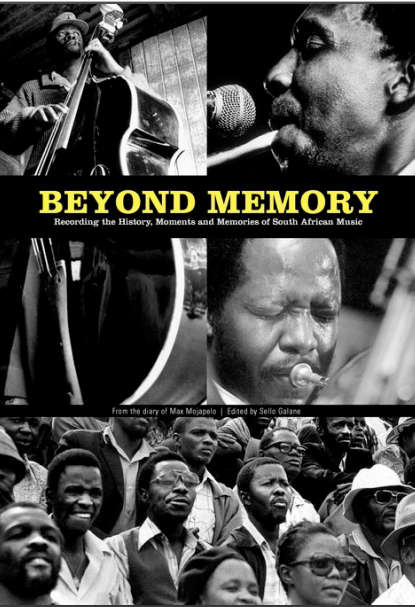 Beyond Memory: Recording The History, Moments And Memories Of South African Music