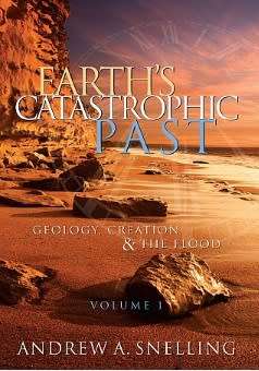 Earths Catastrophic Past: Geology, Creation And The Flood - VOL. 1