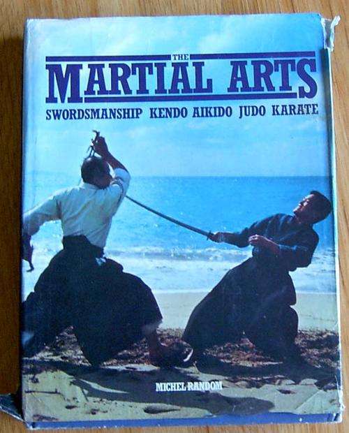 MARTIAL ARTS  -- Swordsmanship - Kendo - Aikido - Judo - Karate
