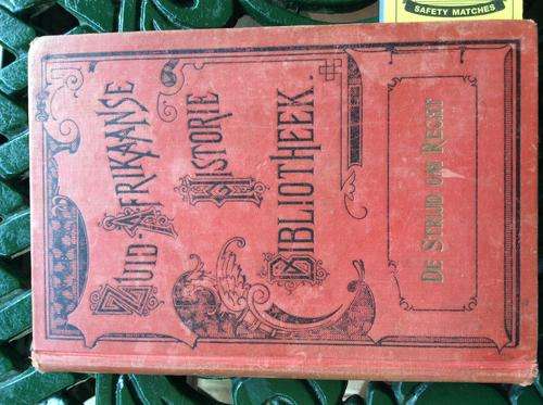 Zuid - Afrikaanse Historie Bibliotheek. Die Strijd Om Recht. 1915