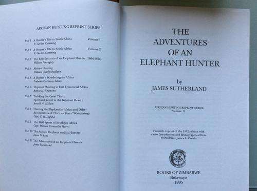The Adventures of an Elephant Hunter. James Sutherland. Reprint 1995