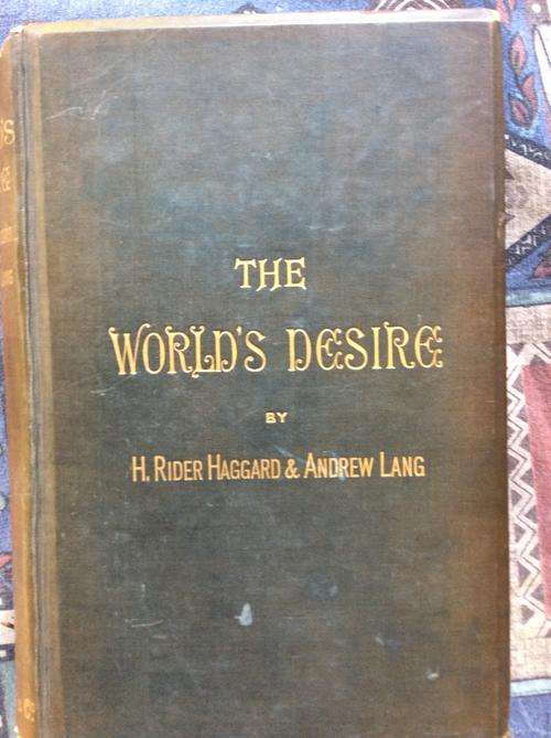 The World's Desire. Rider Haggard, 1st Ed 1890. CLEAROUT SALE
