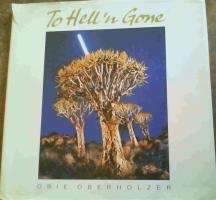To Hell and Gone. Obie Oberholzer