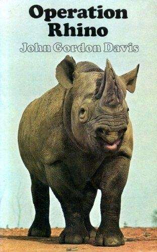 OPERATION RHINO.  By JOHN GORDON DAVIS