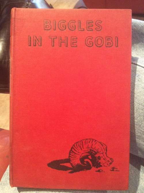 Biggles in the Gobi  Johns, W.E.(Captain) 1953 1st Ed.