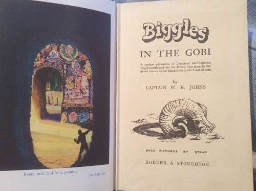 Biggles in the Gobi  Johns, W.E.(Captain) 1953 1st Ed.