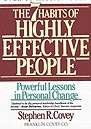 The 7 Habits of Effective People by Stephen R. Covey.