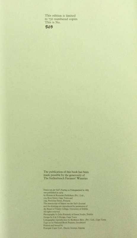 Simon van der Stels Journey to Namaqualand in 1685. Limited edition