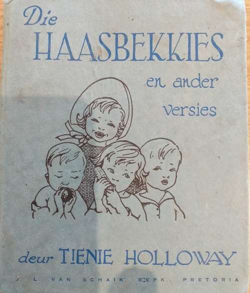 Die haasbekkies en ander versies - Tienie Holloway