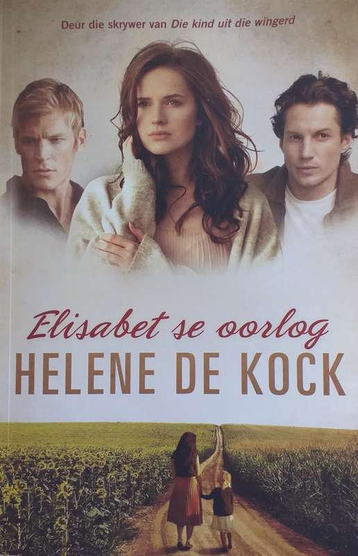 Elisabet se oorlog - Helene de Kock