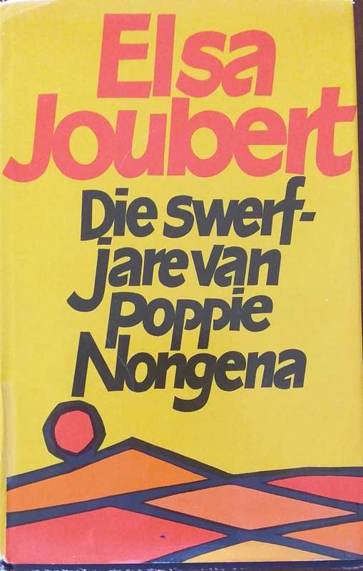 Die swerfjare van Poppie Nongwena - Elsa Joubert