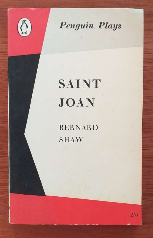 Saint Joan - Bernard Shaw