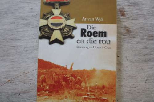 Die Roem en die Rou (Honoris Crux stories) At v Wyk