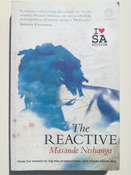 The Reactive by Masande Ntshange