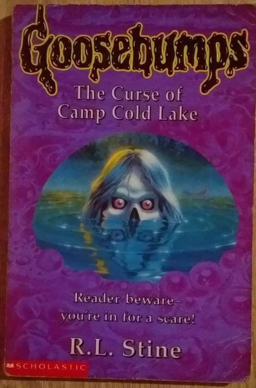 Goosebumps: The Curse of Camp Cold Lake by R.L Stine