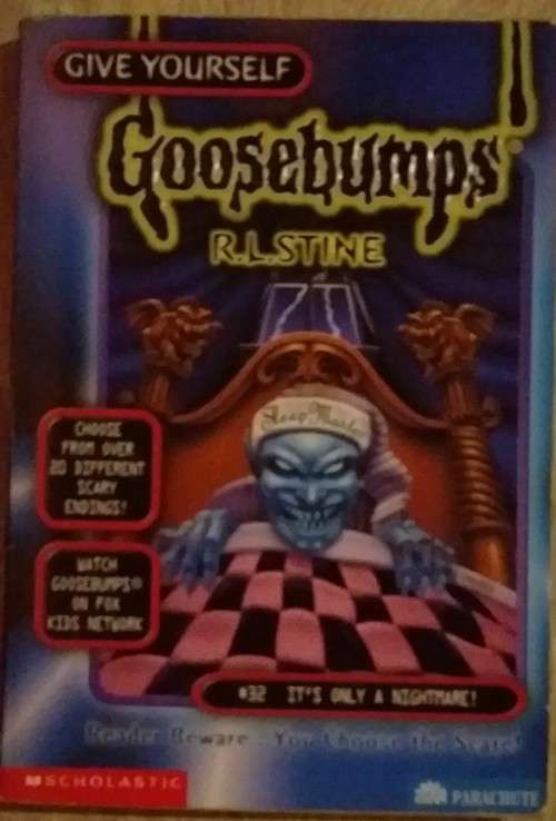 Goosebumps: It`s Only a Nightmare by R.L Stine