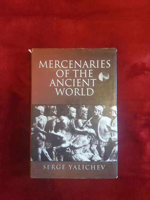 MERCENARIES OF THE ANCIENT WORLD