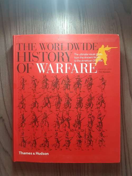 THE WORLDWIDE HISTORY OF WARFARE