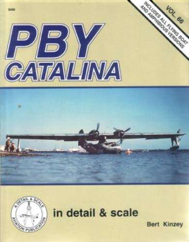 PBY Catalina Book By Detail & Scale.