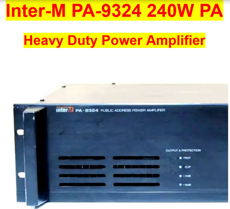 Inter-M PA-9324 Single Channel Heavy-Duty Public Address Power Amplifier Amp 240W