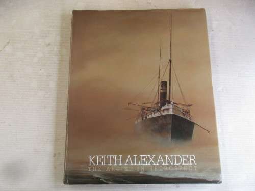 KEITH ALEXANDER THE ARTIST IN RETROSPECT 2000 FIRST EDITION