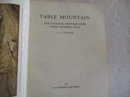 TABLE MOUNTAIN OUR NATIONAL  HERITAGE AFTER THREE HUNDRED YEARS FIRST EDITION 1951