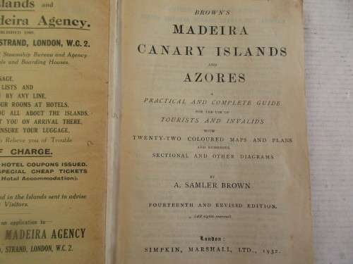 BROWN'S MADEIRA CANARY ISLANDS AND AZORES  1932