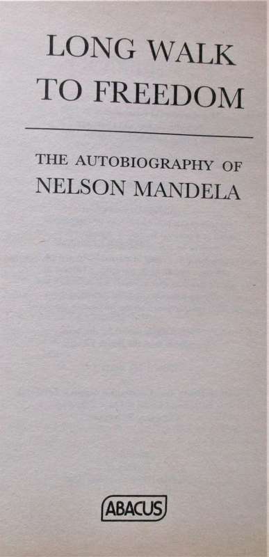 LONG WALK TO FREEDOM  NELSON MANDELA 1995